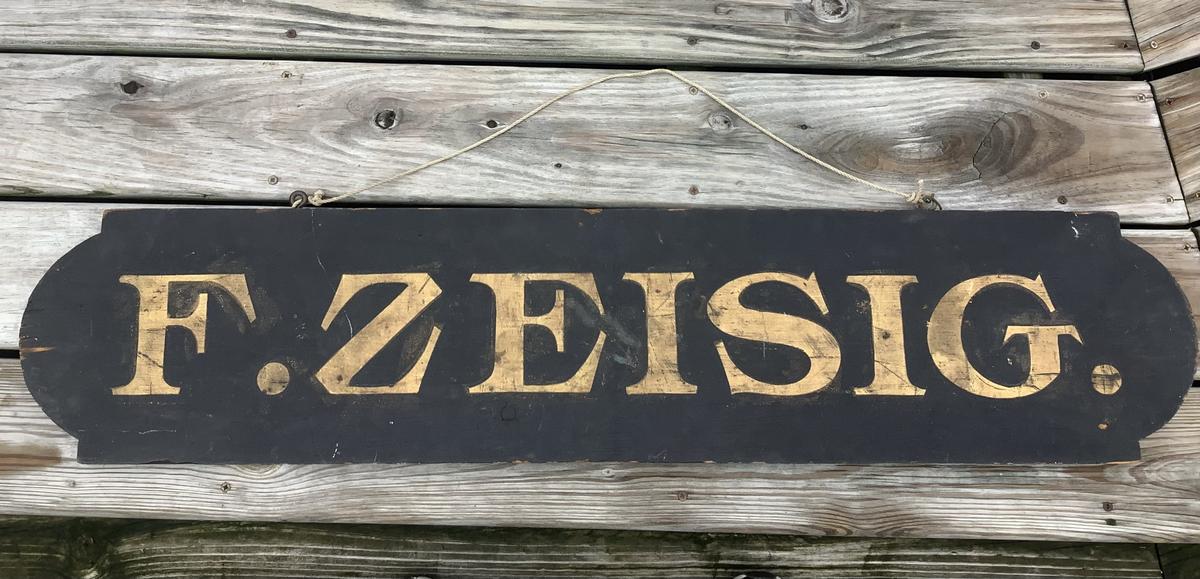 F. Zeisig Double Sided Wooden Sign