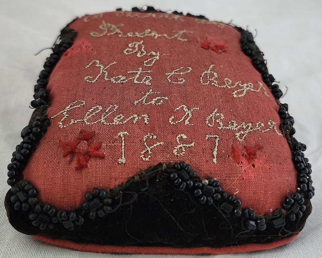 Dear Dtd. 1887 Folk Art Birthday Gift Pin Cushion