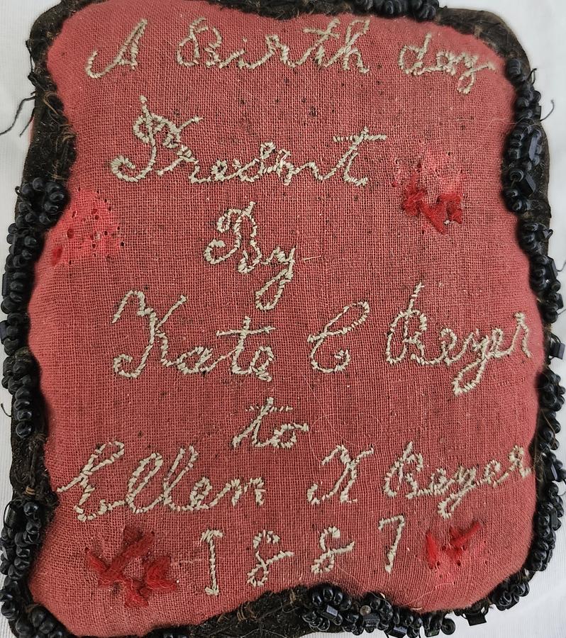 Dear Dtd. 1887 Folk Art Birthday Gift Pin Cushion
