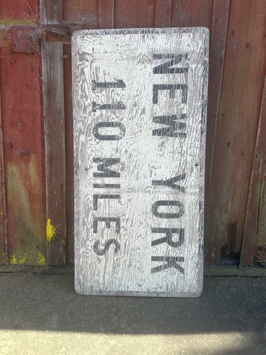 Great Vintage Wood New York 110 Miles Sign