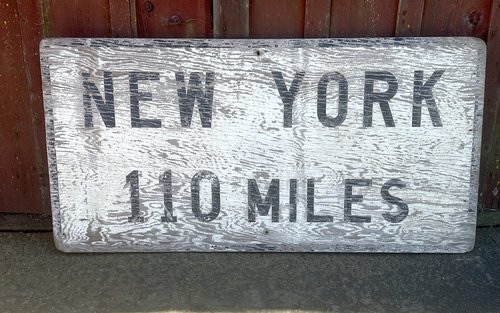 Great Vintage Wood New York 110 Miles Sign