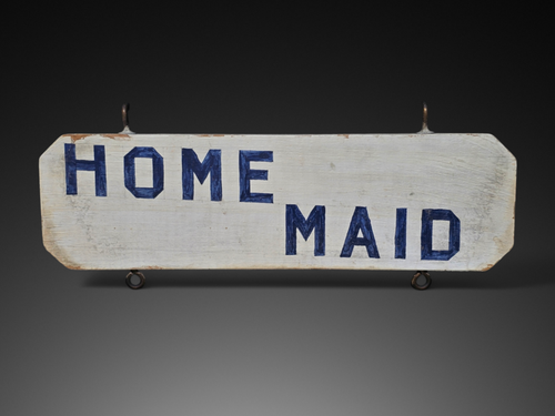 "HOME MAID" Sign